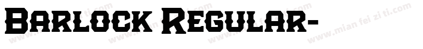 Barlock Regular字体转换